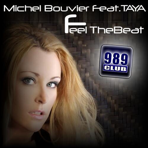 Feel The Beat by Michael Bouvier Ft. Taya