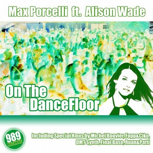 On The Dancefloor by Max Porcelli Ft. Alison Wade