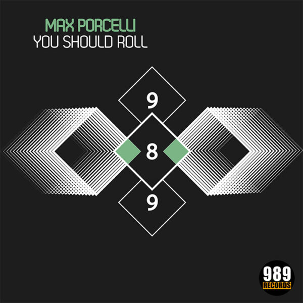 Max Porcelli – You Should Roll