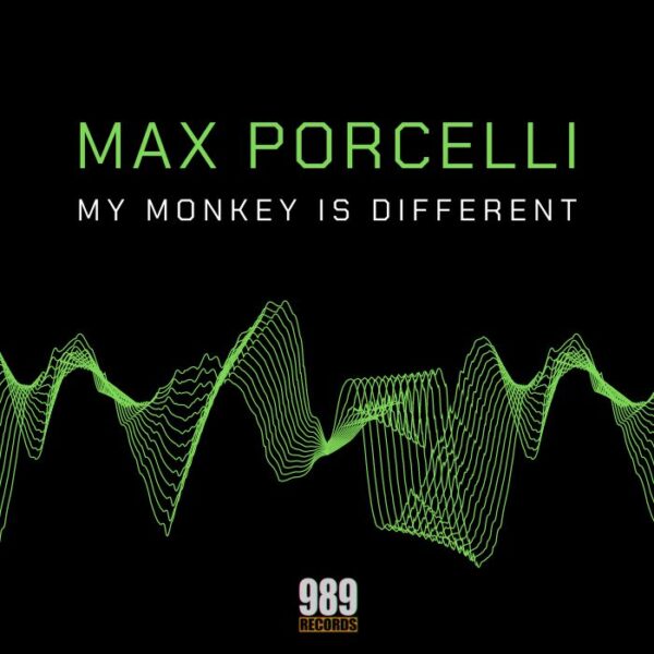 Max Porcelli - My Monkey is Different